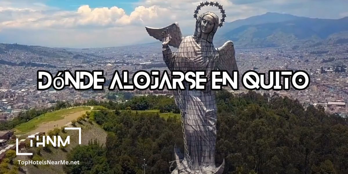 Dónde alojarse en Quito